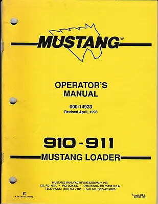 Mustang OMC 910 And 911 Skid Steer Loaders Operator's Manual • $30