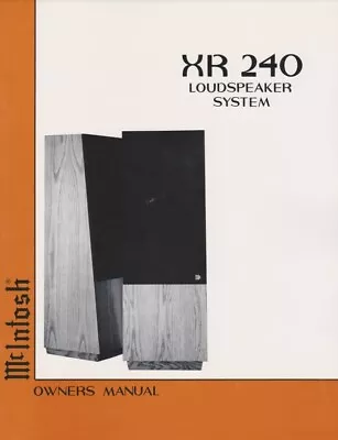 McIntosh XR 240 Loudspeaker System Owner's Manual | SCAN + PDF • $14.99