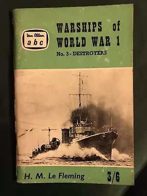 1st Edition Warships Of World War 1 By H.M. Le Fleming Ian Allan ABC • £9.99