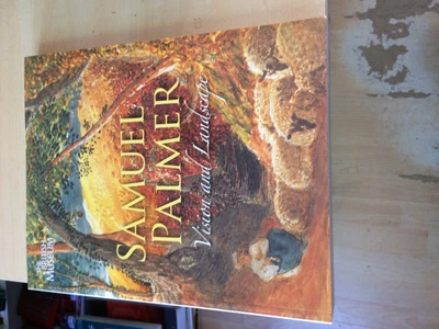 £35 • Buy Samuel Palmer, 1805-1881: Vision And Landscape 2005 Nr Fine Art Biography PB