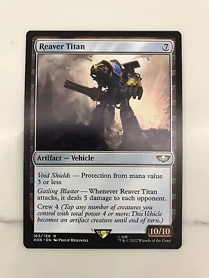 Reaver Titan MTG Magic The Gathering Card NM Near Mint Warhammer 40K • $9.50