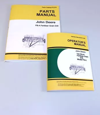 Operators Parts Manuals For John Deere Van Brunt Fb168A Fba Grain Drill Catalog • $36.57