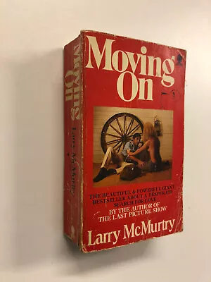 Moving On By Larry McMurtry - Pub: Sphere - 1972 - Paperback Book • £30