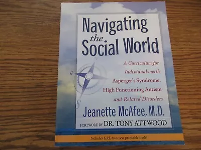 Navigating The Social World (Jeanette McAfee M.D.) • $25