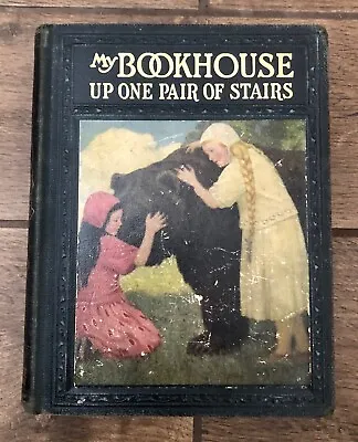 My Bookhouse Up One Pair Of Stairs By Olive Beaupre Miller 1928 HC Book • $20.39