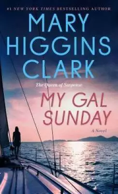 My Gal Sunday - Mass Market Paperback By Clark Mary Higgins - GOOD • $3.72