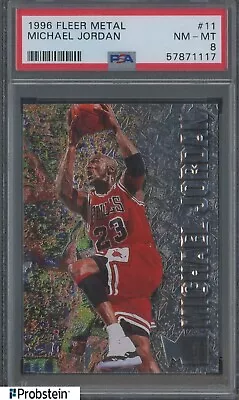 1996-97 Fleer Metal #11 Michael Jordan Chicago Bulls HOF PSA 8 NM-MT • $12.50