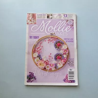 Mollie Makes Floral Magic Magazine April 2022 Issue 141 • $10