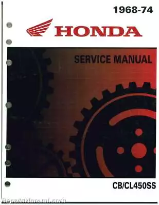 Honda 1968 – 1974 CB450 CL450 Super Sport Motorcycle Service Manual : 6228301 • $59.80