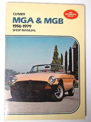 CLYMER MGA & MGB 1956-1979 Tune-up Shop Repair Service Manual High Performance • $32.95