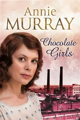 £3.10 • Buy (Good)-Chocolate Girls (Paperback)-Murray, Annie-1447206460