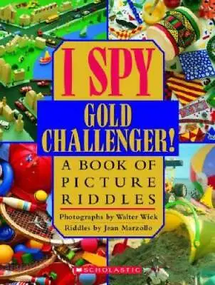 I Spy Gold Challenger: A Book Of Picture Riddles - Hardcover - ACCEPTABLE • $3.98