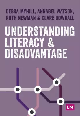 Ruth Newman Clare Dowdall Debra Myhill A Understanding Literacy And (Paperback) • $58.77