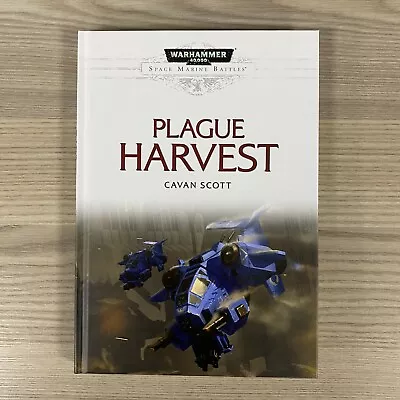 Plague Harvest Hardback Book Novella 40k Space Marine Battles Cavan Scott (2015) • £49.95