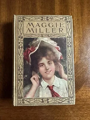 Maggie Miller Mary J Holmes Ca 1907 Grosset-Dunlap • $10