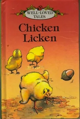 £3.10 • Buy (Good)-Chicken Licken (Ladybird Well Loved Tales Grade 1) (Hardcover)--072140693