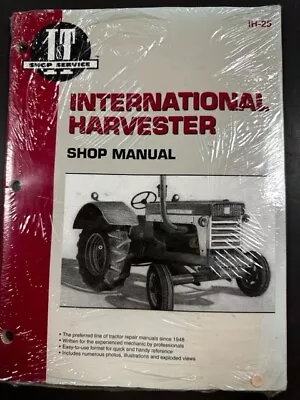 I&T Shop Manual IH-25 International Harvester 460 560 606 660 2606 NEW OLD STOCK • $34