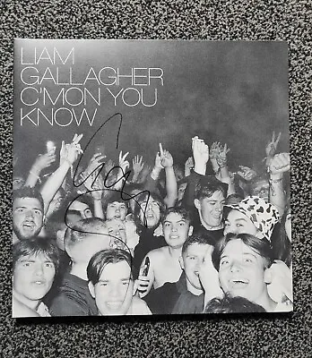 Liam Gallagher C'Mon You Know Signed Vinyl Oasis • £250