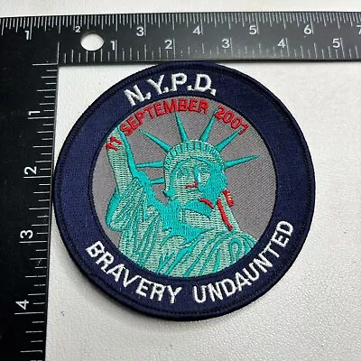 New York BRAVERY UNDAUNTED STATUE OF LIBERTY MEMORIAL OF 2001 Patch 09T • $5.95