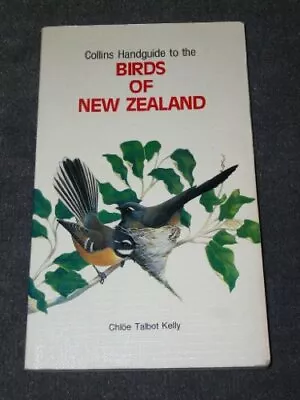 Collins Handguide To The Birds Of New Zealand (Collins Pocket Guide) By Chloe T • £2.71