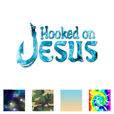 Hooked On Jesus Fishing - Decal Sticker - Multiple Patterns & Sizes - Ebn375 • $3.71