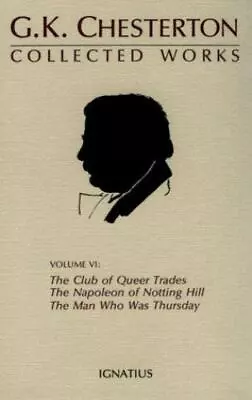 Collected Works Of G. K. Chesterton: The Club Of Queer Trades : The BR Man Who  • $17.58