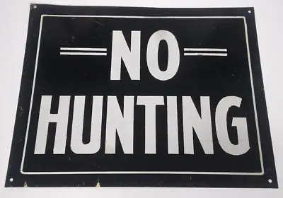 Vintage NO HUNTING Metal Sign Black & White B&W Fishing Cabin Decor - 10x8 #8 • $19.65