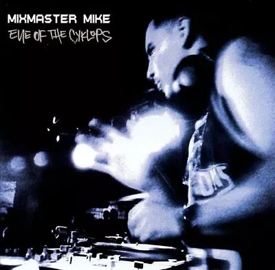 Mix Master Mike - Eye Of The Cyklops [ep] New Cd • $12.34