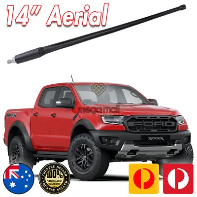 For Ford Ranger Raptor Wildtrak Px1 Px2 Px3 Antenna / Aerial Long 14 Inch • $34.99