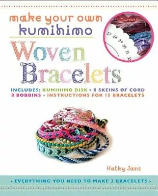 $11.61 • Buy Make Your Own Kumihimo Woven Bracelets By Kathy Janz: New