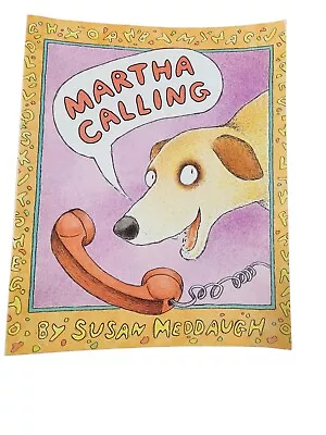 1994 Martha Speaks Ser.: Martha Calling By Susan Meddaugh  • $2.50