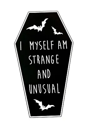 I Am Strange Sticker Goth Punk Gothic Coffin Unusual Dead Death (2.5” Inch) • $3.25