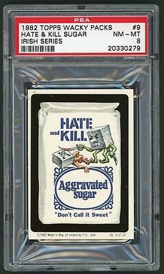 1982 / 85 Topps Wacky Packages Sticker Irish Series #09 Hate & Kill Sugar PSA 8 • $107.89