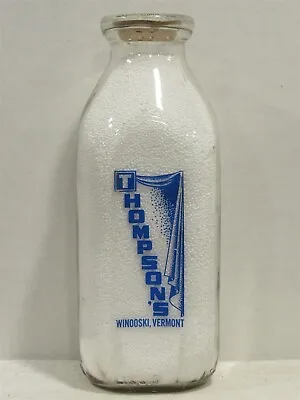 SSPQ Milk Bottle Thompson Thompson's Dairy Winooski VT CHITTENDEN COUNTY 1960 • $19.99