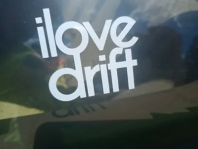 2× I Love Drift Sticker Decal Vinyl JDM • $12