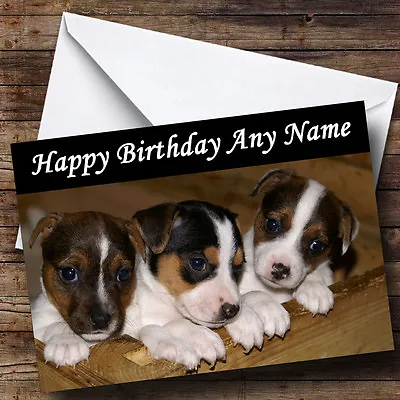 Jack Russell Puppy Dogs Personalised Birthday Greetings Card • £3.99