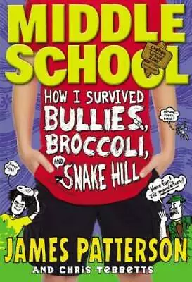 Middle School: How I Survived Bullies Broccoli And Snake Hill - GOOD • $3.78