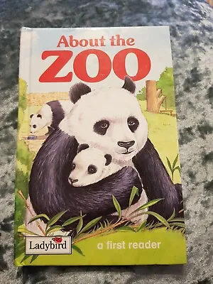 Ladybird Books A First Reader About The Zoo  • £3