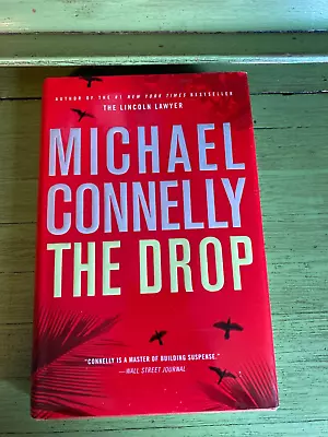 Michael Connelly The Drop Harry Bosch Series Hard Cover DJ Like New • $7.95