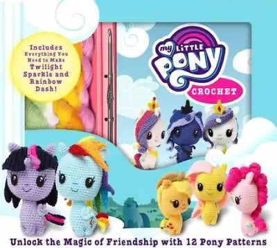 My Little Pony Crochet (Crochet Kits) - Paperback By Whitley Jana - GOOD • $11.33