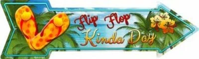 $14.48 • Buy Flip Flop Kinda Day Directional Metal Arrow Sign 17  X 5  ↔ Beach Pool Fun Decor