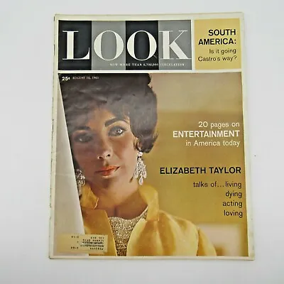 Vintage Look Magazine August 15 1961 Elizabeth Taylor Memories Collectible • $4