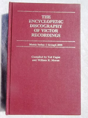 Fagan Moran ENCYCLOPEDIC DISCOGRAPHY OF VICTOR RECORDINGS Vol 2 Pre-Matrix II • $84.99