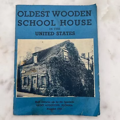 Vintage Oldest Wooden Schoolhouse Of The United States Magazine Book • $15