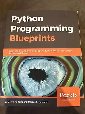 Python Programming Blueprints: Build Nine Projects By Leveraging Powerful Frame • $44.99