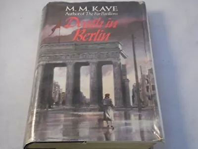 £7.14 • Buy Death In Berlin, M.M. Kaye, Used; Good Book