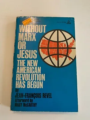 1972 Without Marx Or Jesus The New American Revolution Has Begun By Revel • $15