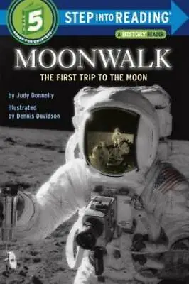 Moonwalk: The First Trip To The Moon (Step-Into-Reading Step 5) - GOOD • $3.78