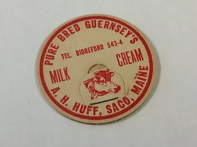 Vintage Milk Bottle Cap A. H. HUFF Pure Bred Guernsey’s Milk Cream Saco Maine • $3.55