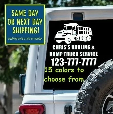 7 Size Custom Dump Truck Service Hauling Decal Sticker Car Window Personalized  • $5.60